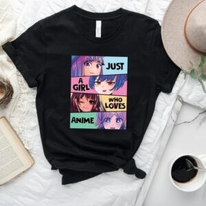 Just A Girl Who loves Anime T-Shirt